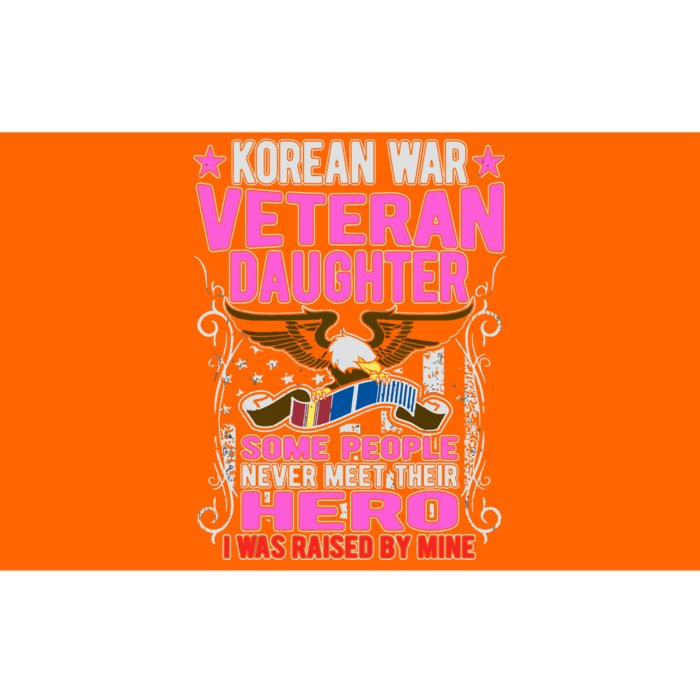 Proud Korean War Veteran Daughter Gift I Was Raised By Mine Bumper Sticker