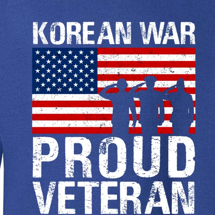 Proud Korean War Veteran Funny Gift Military Toddler Sweatshirt