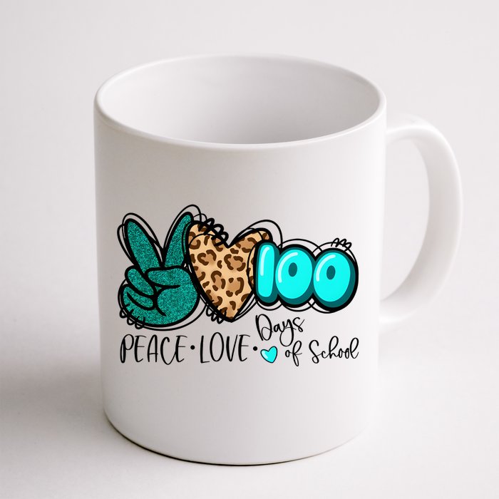 Peace Love 100 Days Of School Front & Back Coffee Mug