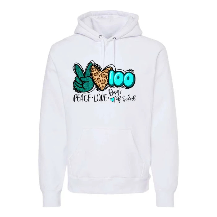 Peace Love 100 Days Of School Premium Hoodie