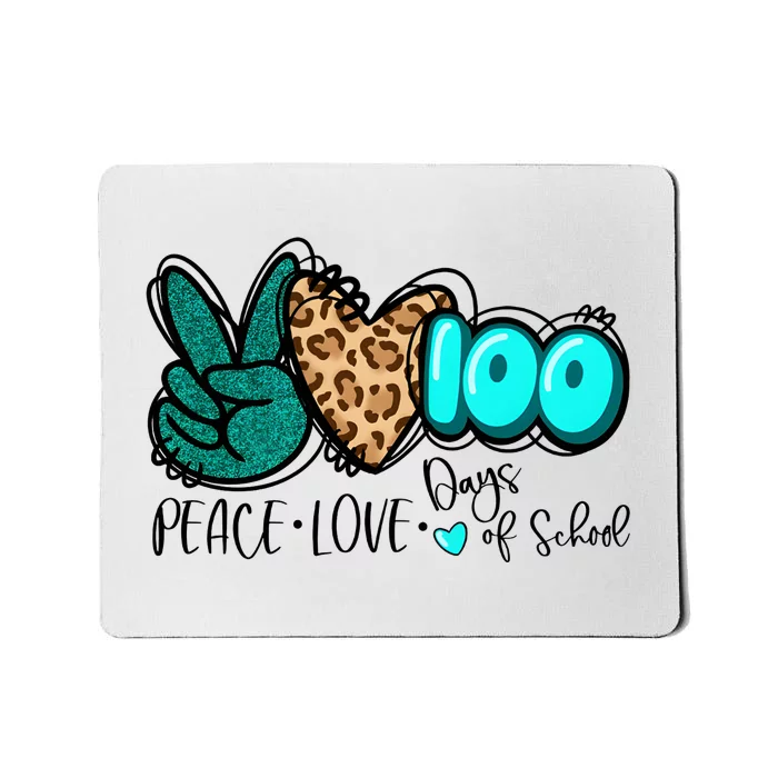 Peace Love 100 Days Of School Mousepad