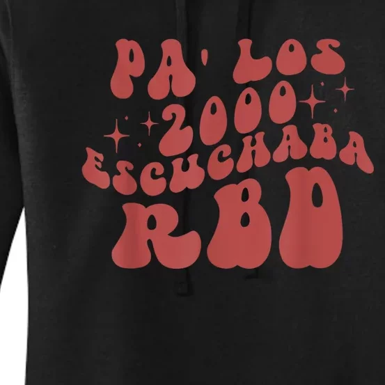 Pa Los 2000 Escuchaba Rbd Women's Pullover Hoodie