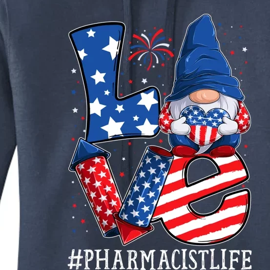 Pharmacist Love 4th Of July Gnome Usa Patriotic Great Gift Women's Pullover Hoodie