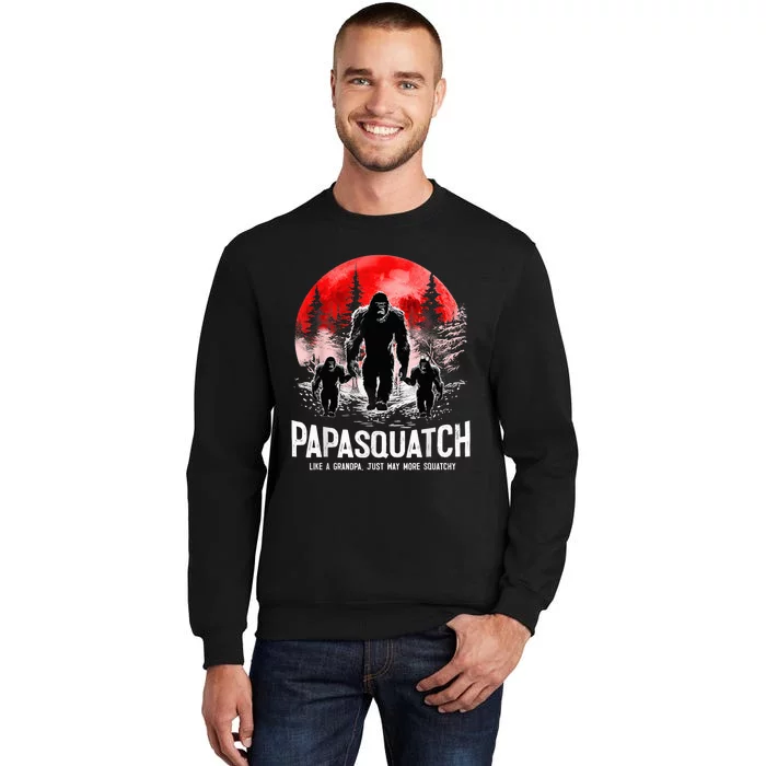 Papasquatch Like A Grandpa Just Way More Squatchy Funny PAPA Tall Sweatshirt