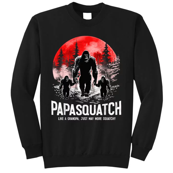 Papasquatch Like A Grandpa Just Way More Squatchy Funny PAPA Tall Sweatshirt