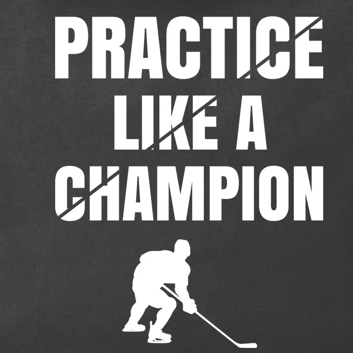 Practice Like A Champion Zip Tote Bag