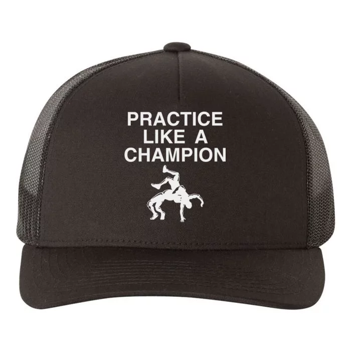 Practice Like A Champion Yupoong Adult 5-Panel Trucker Hat