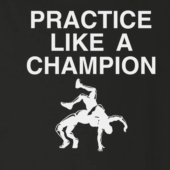 Practice Like A Champion Toddler Long Sleeve Shirt