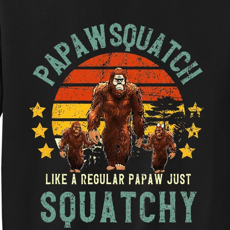 Papawsquatch Like A Papaw Just Way More Squatchy Sweatshirt