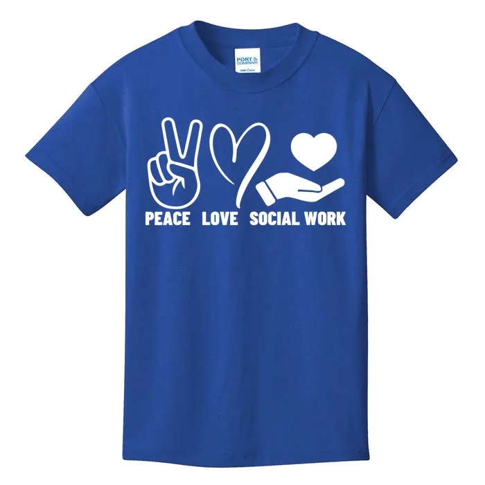 Peace Love And Social Work Proud Social Worker Gift Kids T-Shirt