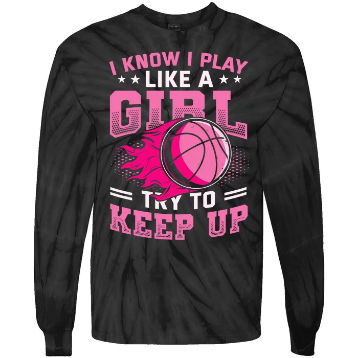 Play Like A Girl Basketball Tie-Dye Long Sleeve Shirt