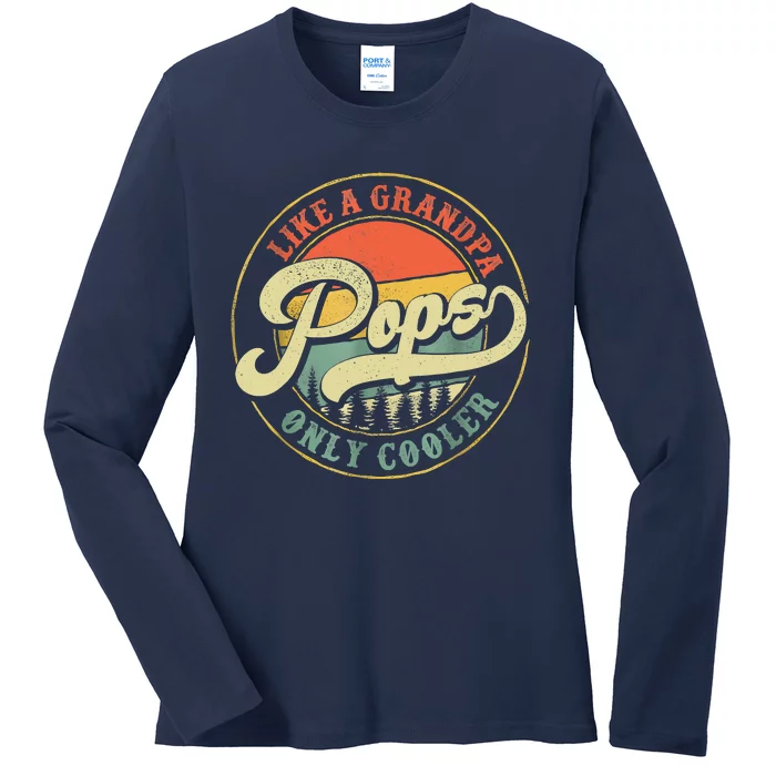 Pops Like A Grandpa Only Cooler Vintage Fathers Day Pops Dad Ladies Long Sleeve Shirt