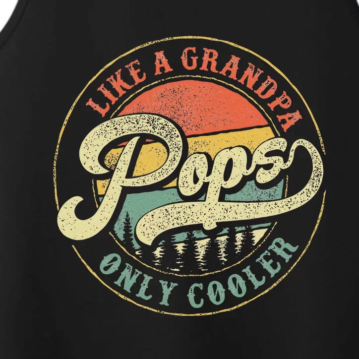 Pops Like A Grandpa Only Cooler Retro Gift Pops Dad Grandpa Performance Tank