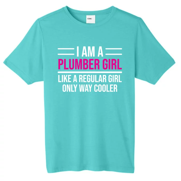 Plumber Like A Regular Cool Plumbing Cute Gift ChromaSoft Performance T-Shirt