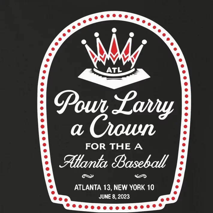 Pour Larry A Crown Atlanta Baseball Toddler Long Sleeve Shirt