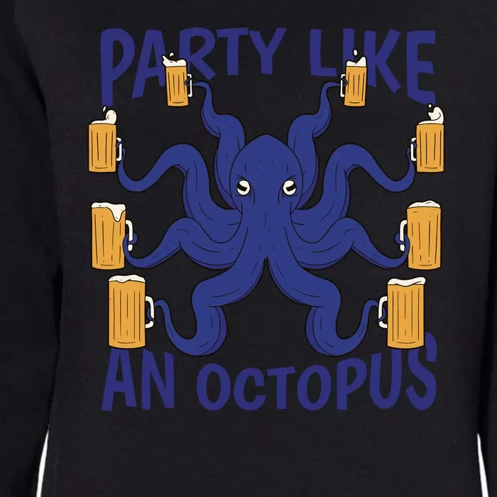 Party Like An Octopus Beer Womens California Wash Sweatshirt