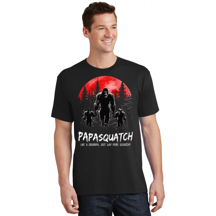 Papasquatch Like A Grandpa Just Way More Squatchy Funny Papa T-Shirt