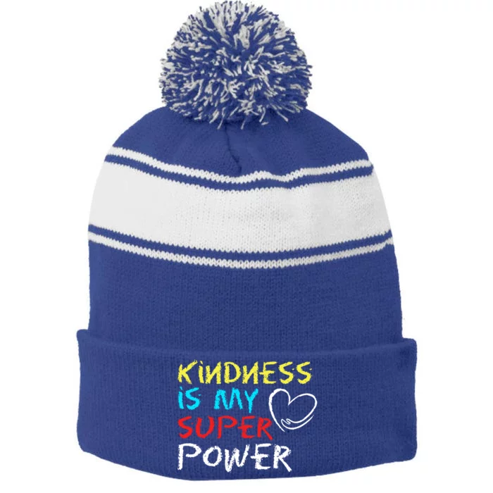 Peace Love And Happiness Kindness My Superpower Gift Design Gift Stripe Pom Pom Beanie