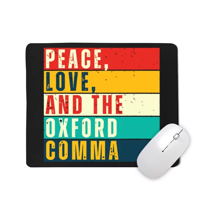 Peace Love And English Grammar Funny Mousepad