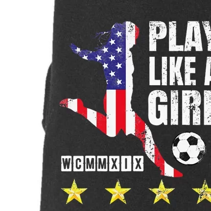 Play Like A Girl Soccer Usa United States Doggie 3-End Fleece Hoodie