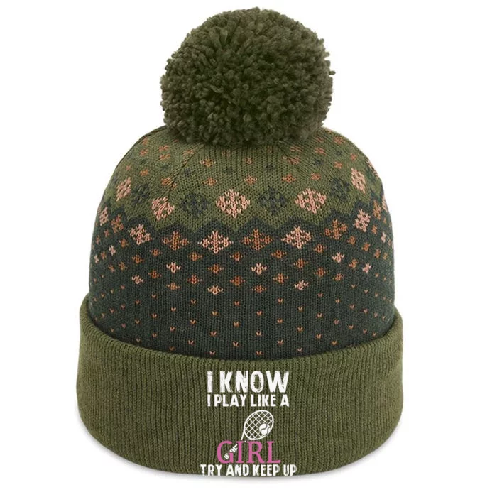 Play Like A Girl Try And Keep Up Womens Tennis Player Gift The Baniff Cuffed Pom Beanie