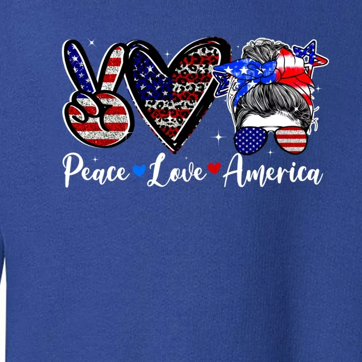 Peace Love America Messy Bun Funny American Flag 4th Of July Cool Gift Toddler Sweatshirt