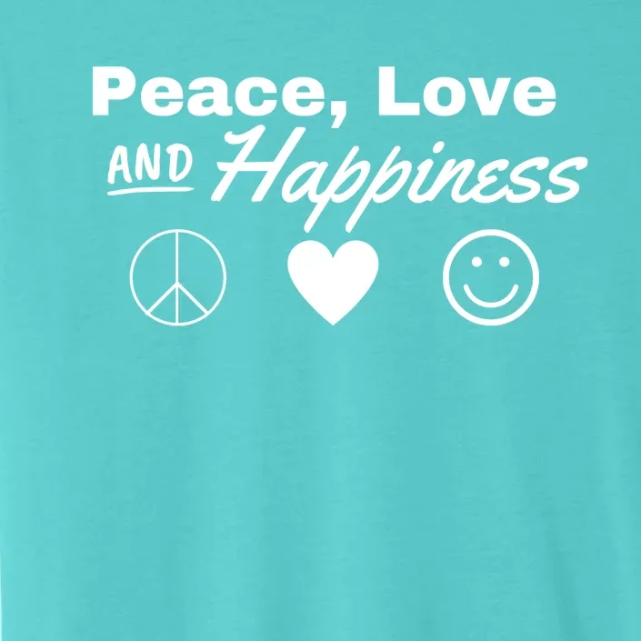 Peace Love And Happiness Smiley ChromaSoft Performance T-Shirt