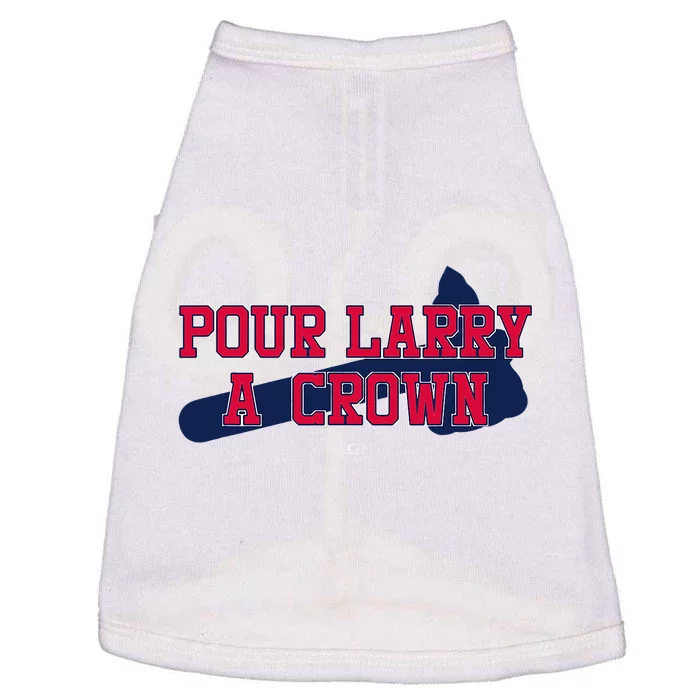 POUR LARRY A CROWN Home Run Celebration Funny Doggie Tank