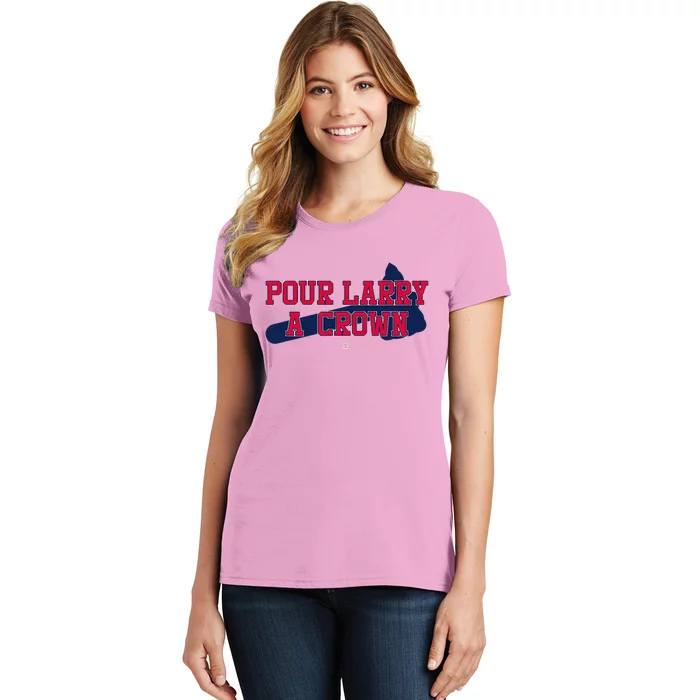 POUR LARRY A CROWN Home Run Celebration Funny Women's T-Shirt