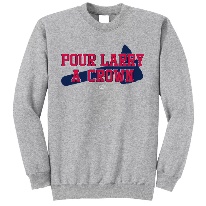 POUR LARRY A CROWN Home Run Celebration Funny Sweatshirt