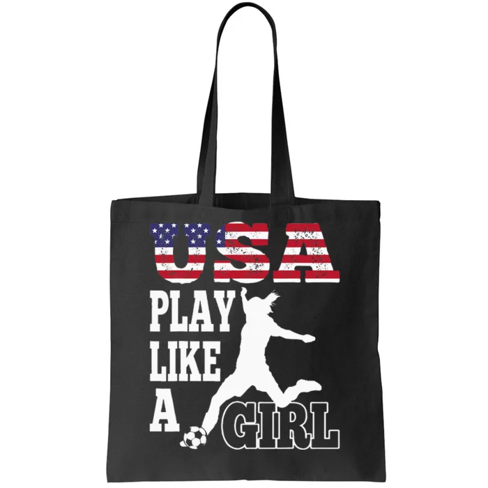 Play Like A Girl US American Flag Patriotic Soccer Tote Bag