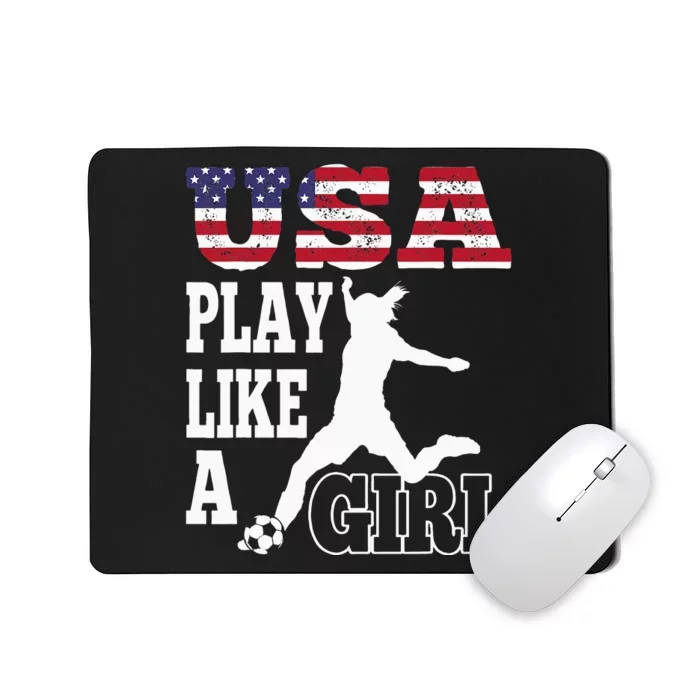 Play Like A Girl US American Flag Patriotic Soccer Mousepad