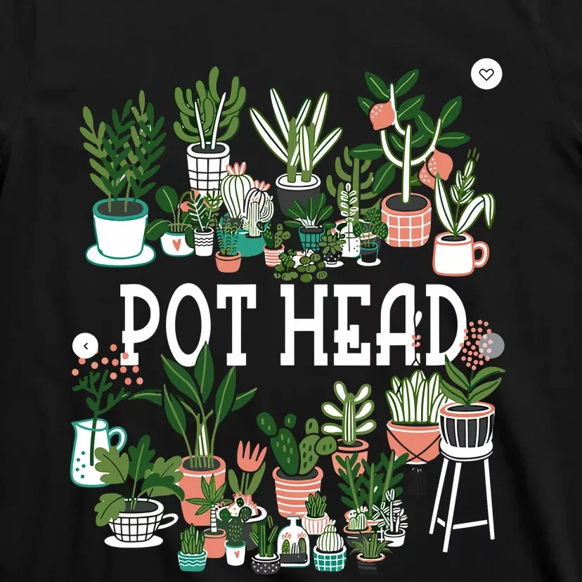 Plant Lover And Gardener Pot Head Succulent T-Shirt