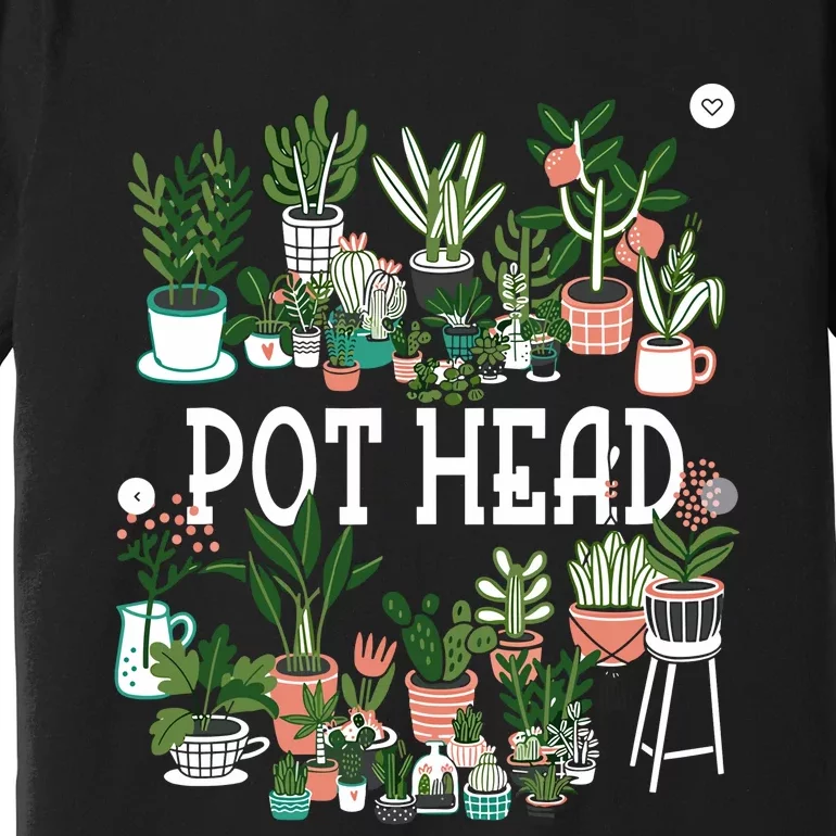 Plant Lover And Gardener Pot Head Succulent Premium T-Shirt