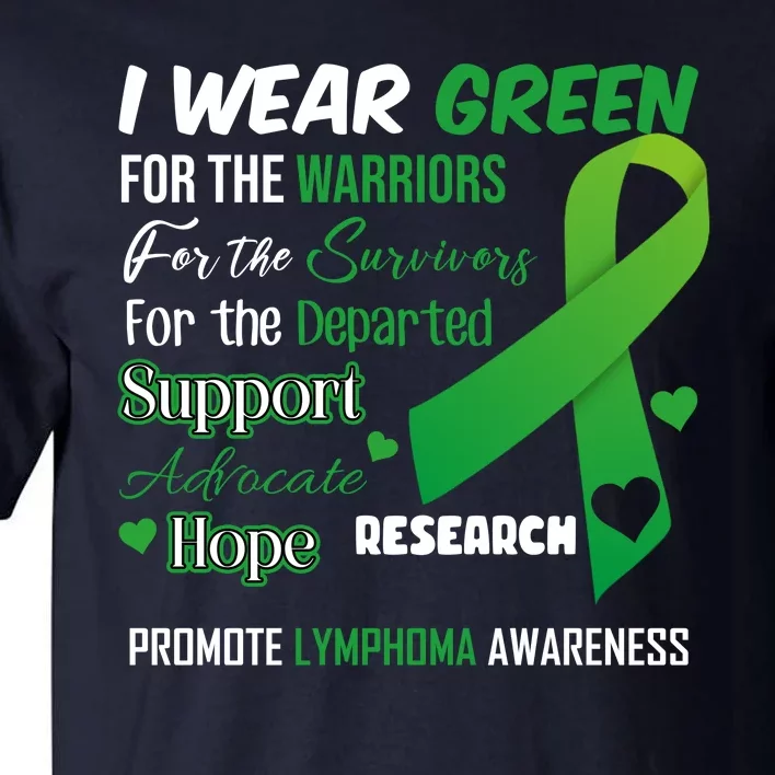 Promote Lymphoma Awareness Wear Green Tall T-Shirt