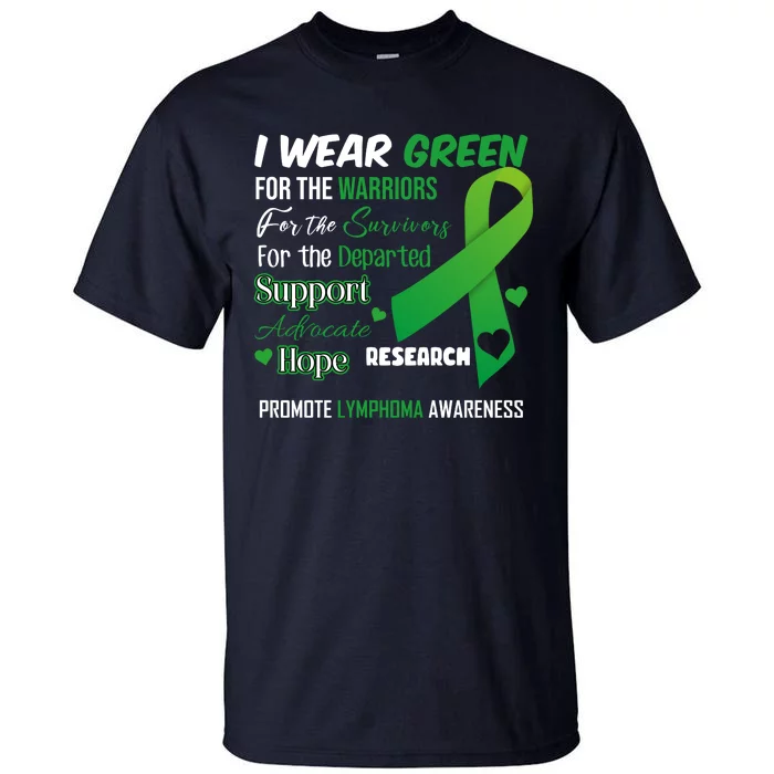 Promote Lymphoma Awareness Wear Green Tall T-Shirt