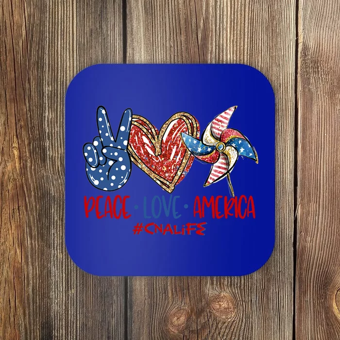 Peace Love America Cna Life Meaningful Gift Coaster