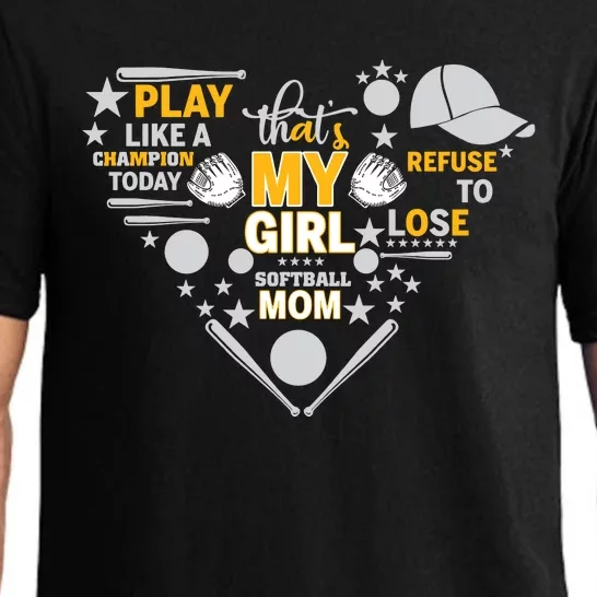 Play Like A Champion That’S My Girl Softball Mom Refuse To Lose Pajama Set