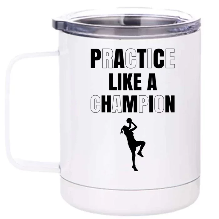 Practice Like A Champion Front & Back 12oz Stainless Steel Tumbler Cup