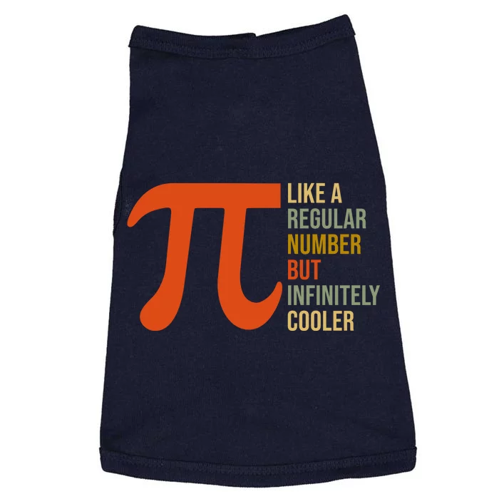 Pi Like A Regular Number But Infinitely Cooler Doggie Tank