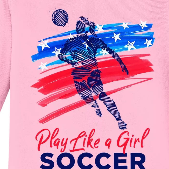 Play Like A Girl Soccer Sport Football Baby Long Sleeve Bodysuit