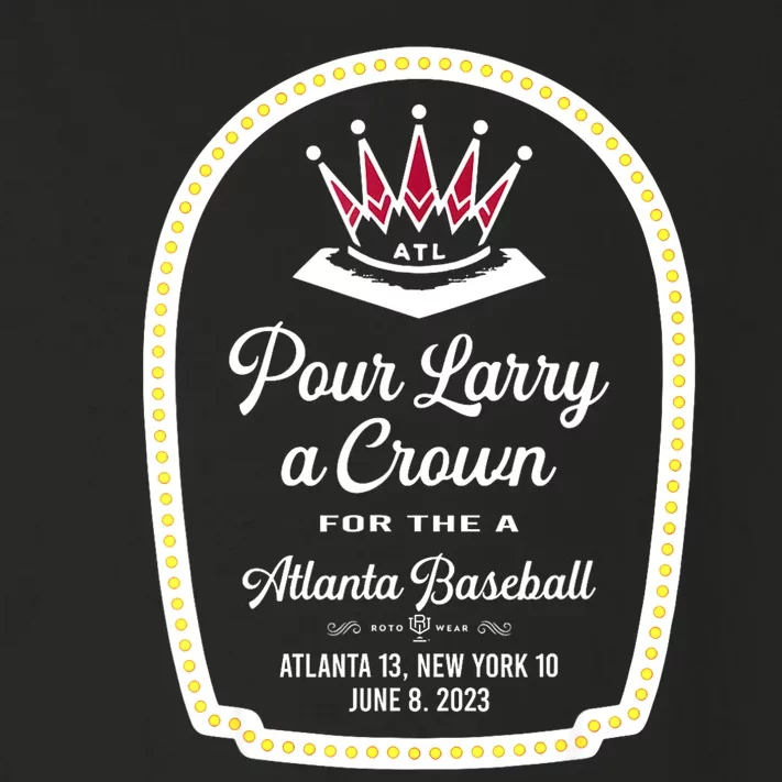 POUR LARRY A CROWN Home Run Celebration Funny Toddler Long Sleeve Shirt