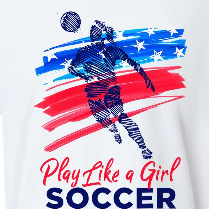 Play Like A Girl Soccer Sport Football Sueded Cloud Jersey T-Shirt