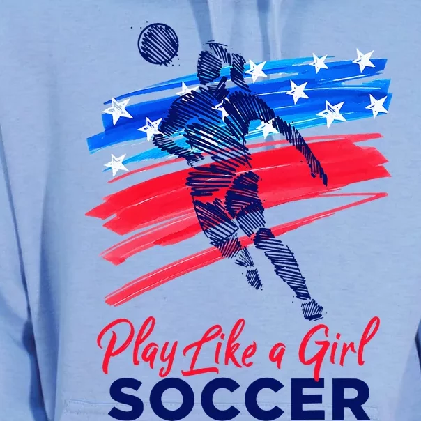 Play Like A Girl Soccer Sport Football Unisex Surf Hoodie