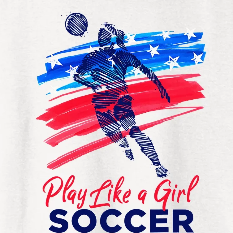 Play Like A Girl Soccer Sport Football Women's Crop Top Tee