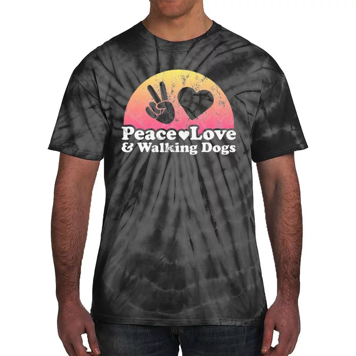 Peace Love and Walking Dogs Dog Walking Tie-Dye T-Shirt