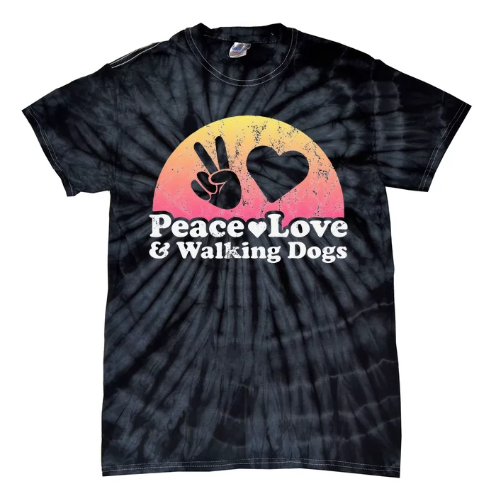 Peace Love and Walking Dogs Dog Walking Tie-Dye T-Shirt