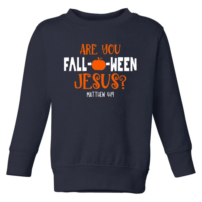 Pumpkin Lover Are You FallOWeen Jesus Halloween Costume Toddler Sweatshirt