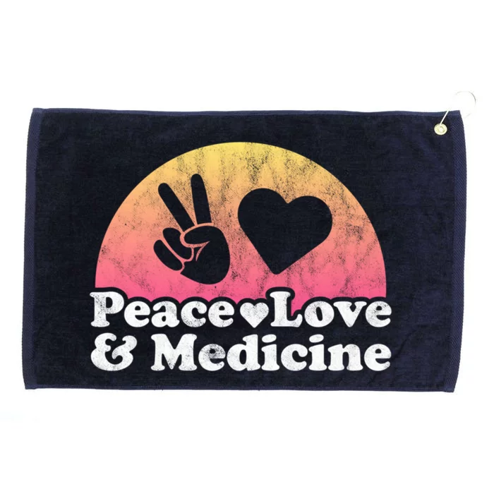 Peace Love And Medicine Gift Grommeted Golf Towel