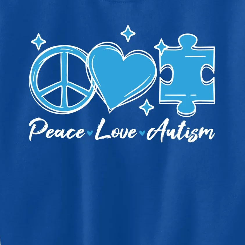 Peace Love Autism Gift Autism Awareness Quote Proud Autistic Gift Kids Sweatshirt